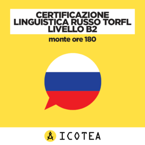 Certificazione Linguistica Russo TORFL Livello B2 - monte ore 180