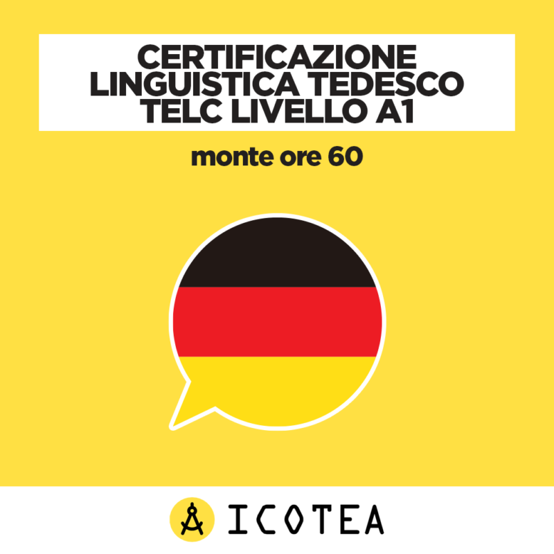 Certificazione Linguistica Tedesco TELC Livello A1 - monte ore 60