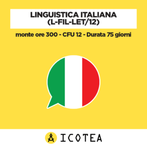 Linguistica italiana (L-FIL-LET12) - monte ore 300 - CFU 12 - Durata 75 giorni