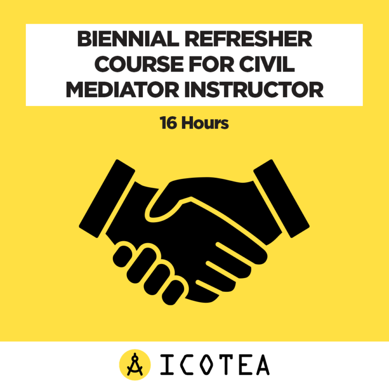 Biennial Refresher Course For Civil Mediator Instructor 16 Hours