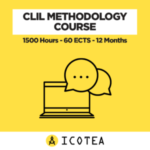 CLIL Methodology Course 1500 Hours - 60 ECTS - 12 Months