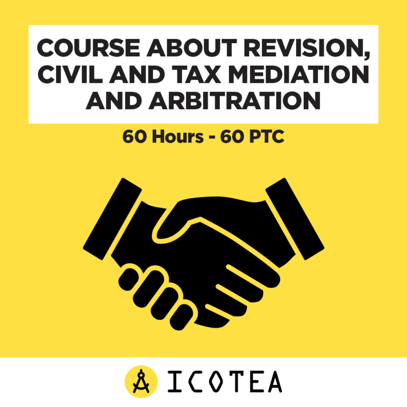 Course About Revision, Civil And Tax Mediation And Arbitration 60 Hours - 60 PTC
