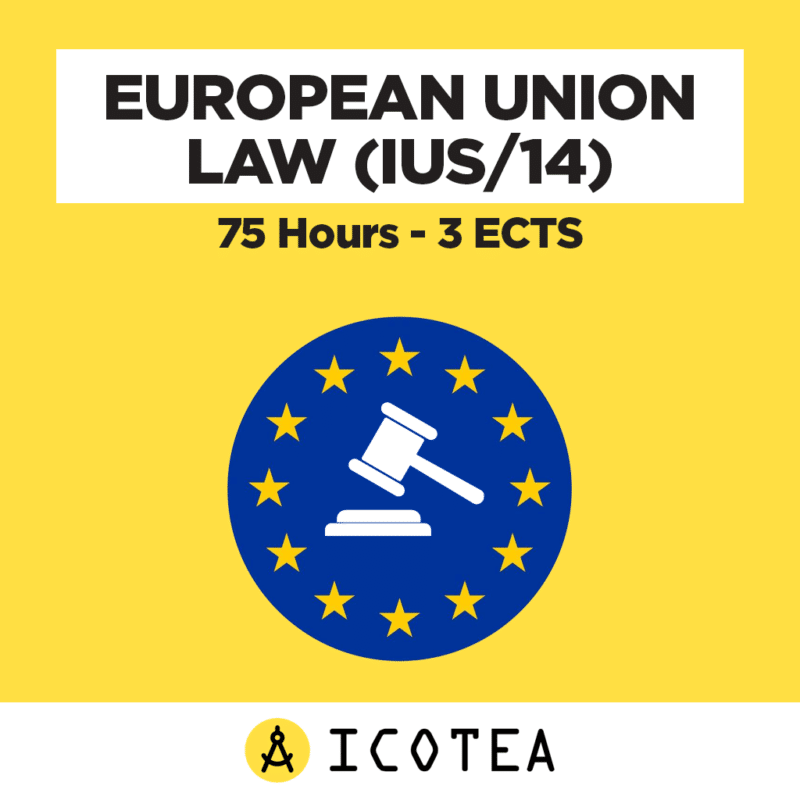 European Union Law (IUS14) 75 Hours - 3 ECTS