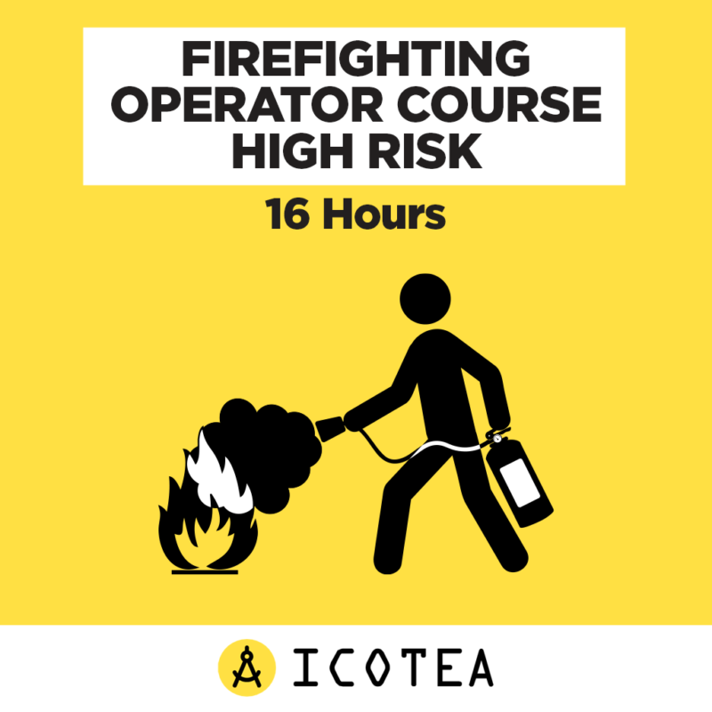 Firefighting Operator Course High Risk 16 Hours
