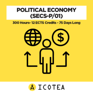 Political Economy (SECS-P01) -300 Hours- 12 ECTS Credits - 75 Days Long