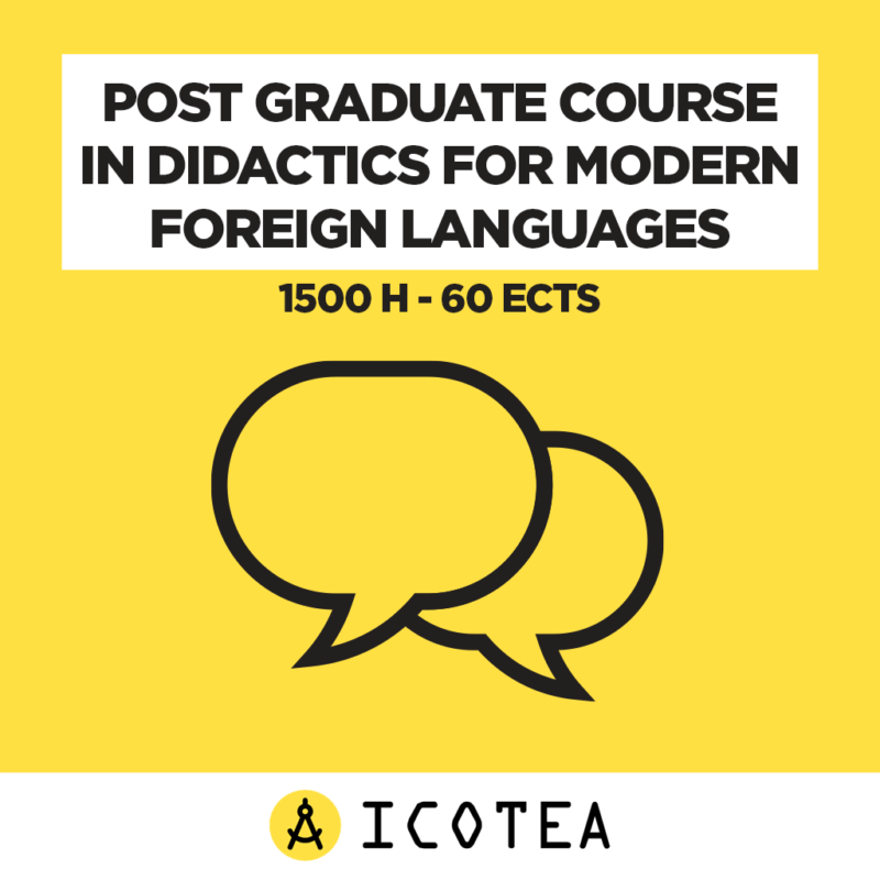Post Graduate Course in Didactics for Modern Foreign Languages 1500 hours - 60 ECTS