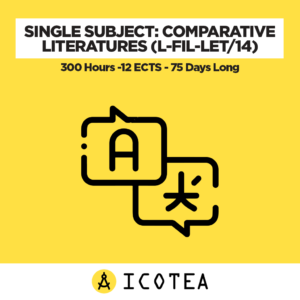 Single Subject Comparative Literatures (L-FIL-LET14) -300 Hours -12 ECTS - 75 Days Long