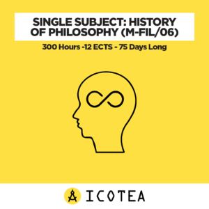 Single Subject History Of Philosophy (M-FIL06) -300 Hours -12 ECTS - 75 Days Long