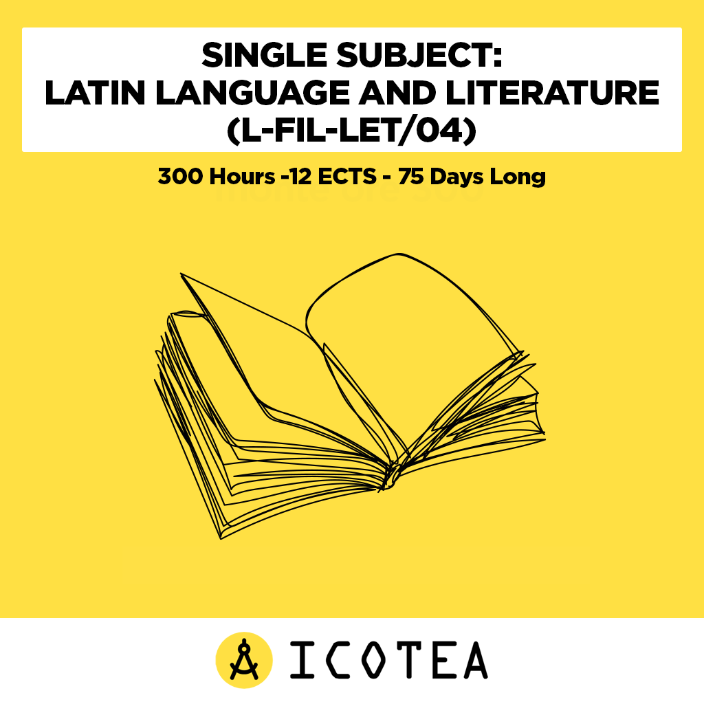 Single Subject Latin Language And Literature (L-FIL-LET04) -300 Hours -12 ECTS - 75 Days Long