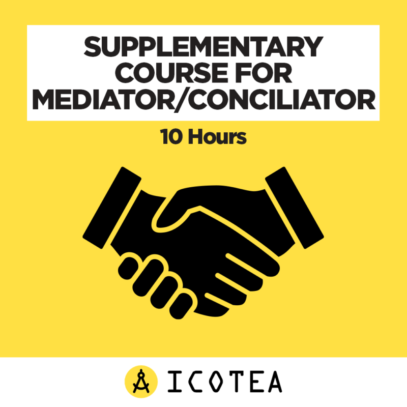 Supplementary course for Mediator/Conciliator 10 hours