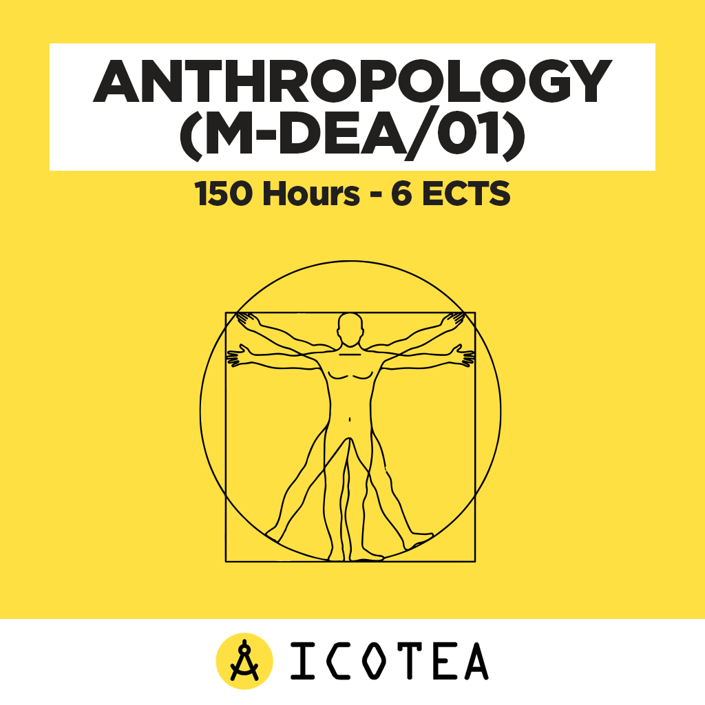 Anthropology (M-DEA01) - 150 Hours - 6 ECTS