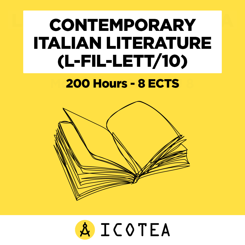 Contemporary Italian Literature (L-FIL-LETT10) - 200 Hours - 8 ECTS