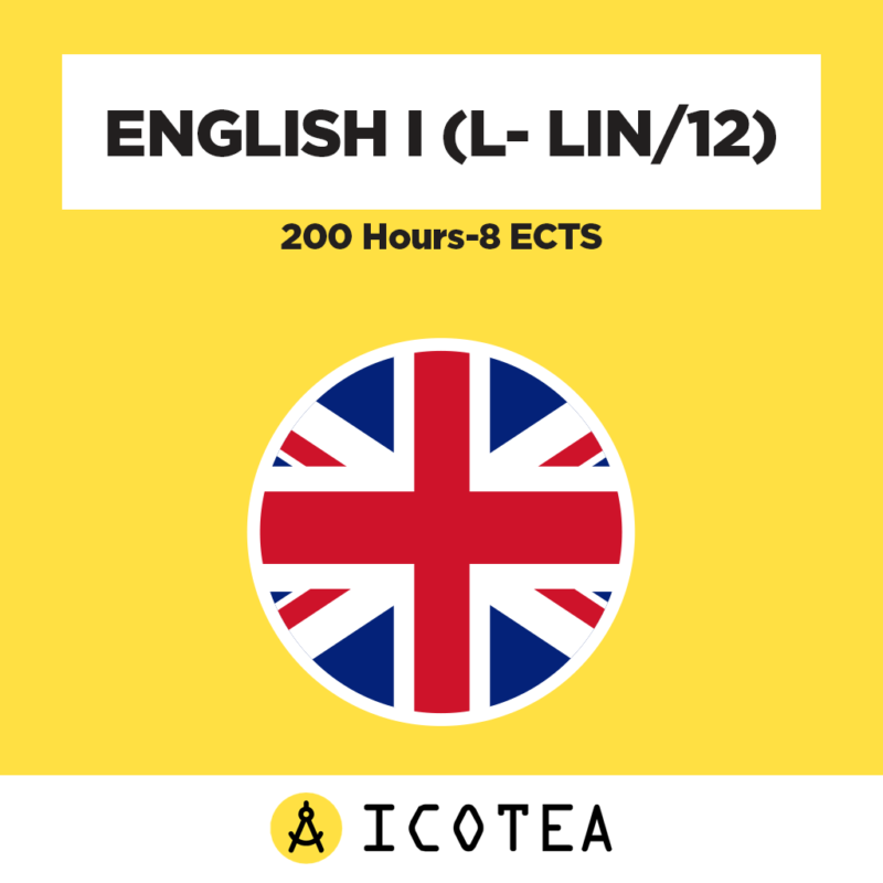 English I (L- LIN12) 200 Hours-8 ECTS