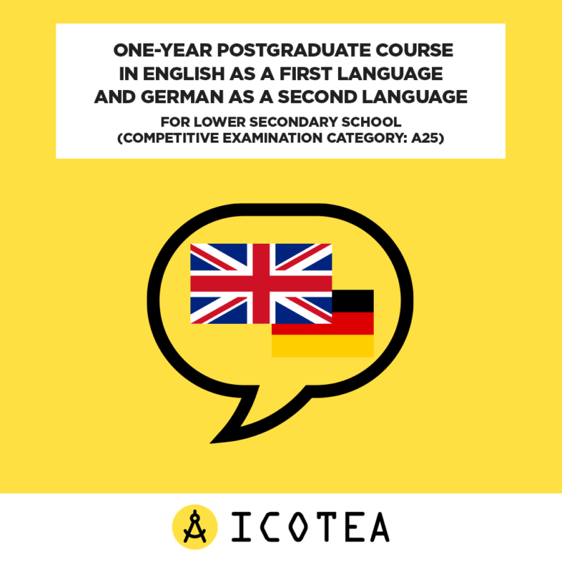 One-Year Postgraduate Course in English as a First Language and German as a Second Language for Lower Secondary School Competitive Examination Category A25