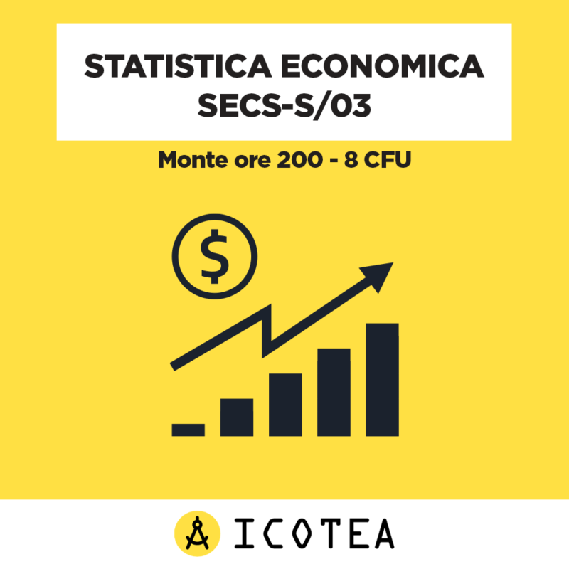 Statistica Economica SECS-S03 – monte ore 200 – 8 CFU