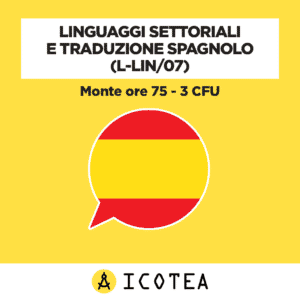 Linguaggi settoriali e traduzione spagnolo 3 CFU
