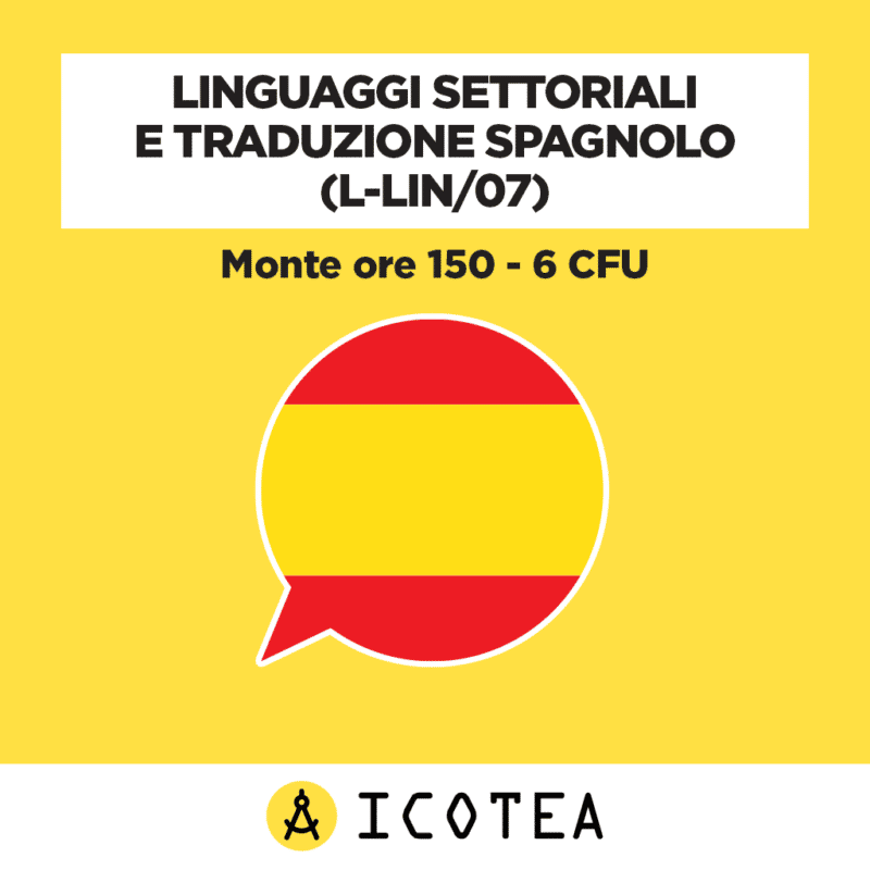 Linguaggi settoriali e traduzione spagnolo 6 CFU