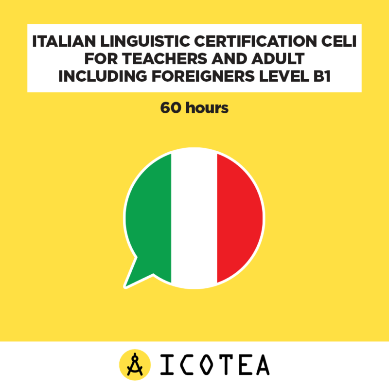 Italian Linguistic Certification CELI for TEACHERS and ADULT B1